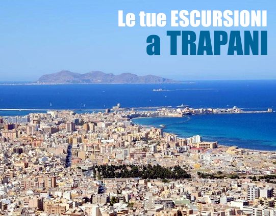 Le tue escursioni a Trapani